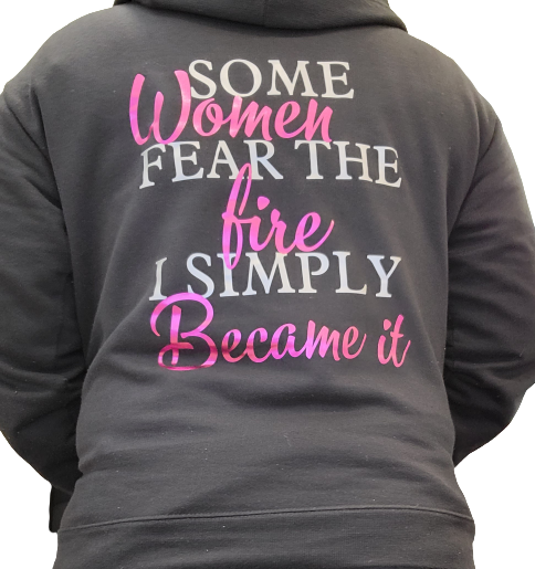 Some Women Fear the Fire, I Became the Fire