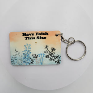 Have Faith Key Chain