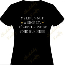 Load image into Gallery viewer, None of Your Business
