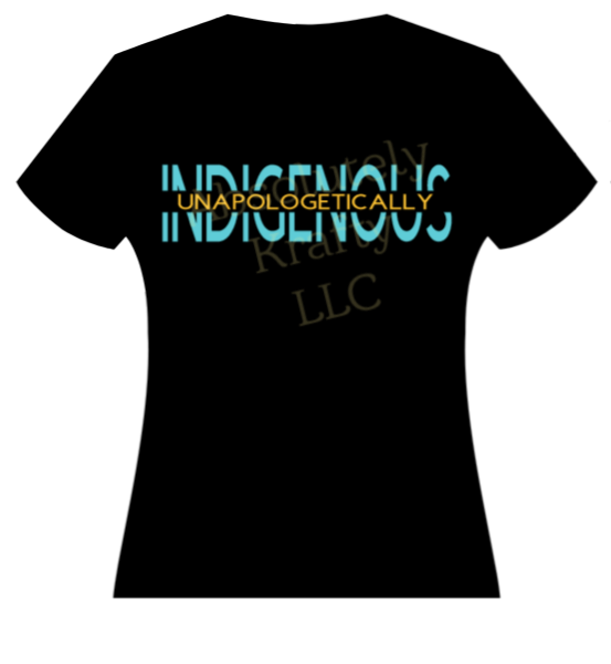 Unapologetically Indiginous