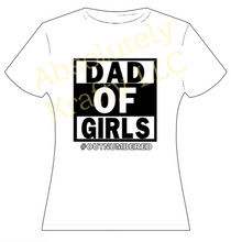 Load image into Gallery viewer, Dad of Girls
