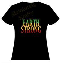 Load image into Gallery viewer, Earth Strong
