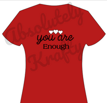 Load image into Gallery viewer, you are Enough
