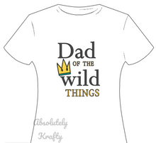 Load image into Gallery viewer, Dad of the Wild Things
