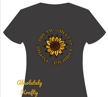 Load image into Gallery viewer, To The Woman Behind Me... Sunflower
