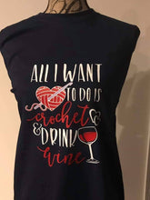 Load image into Gallery viewer, Crochet and Wine

