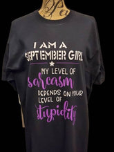 Load image into Gallery viewer, September Girl shirts
