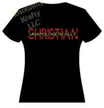 Load image into Gallery viewer, Unapologetically Christian
