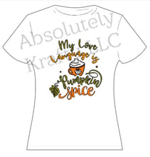 Load image into Gallery viewer, My Love Language Tshirt
