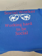 Load image into Gallery viewer, Working hard to be Social
