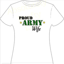 Load image into Gallery viewer, Proud Army Wife
